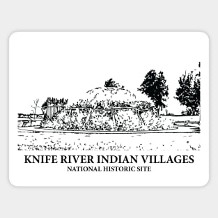 Knife River Indian Villages National Historic Site Magnet